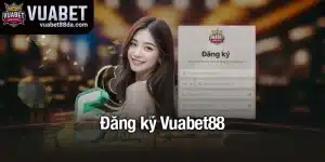 Đăng ký Vuabet88
