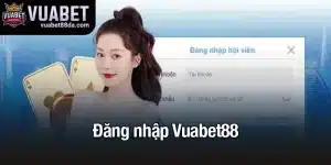 Đăng nhập Vuabet88