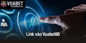 Link vào Vuabet88