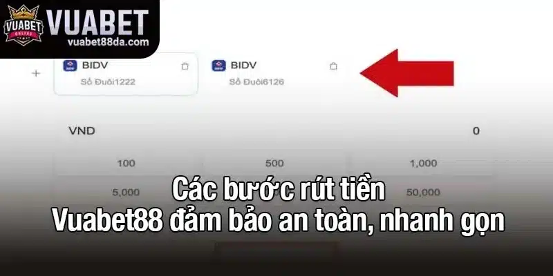 Các bước rút tiền Vuabet88 đảm bảo an toàn, nhanh gọn
