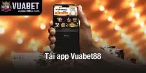Tải App VuaBet88