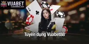 Tuyển Dụng VuaBet88